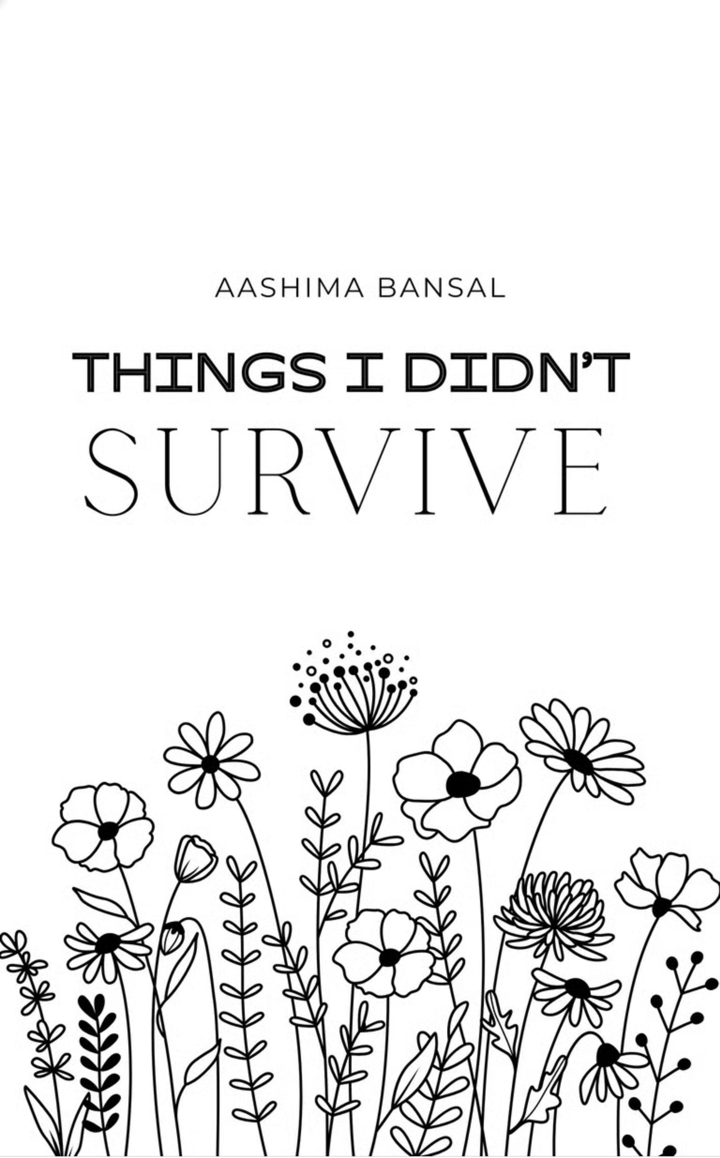 Things I Didn't Survive