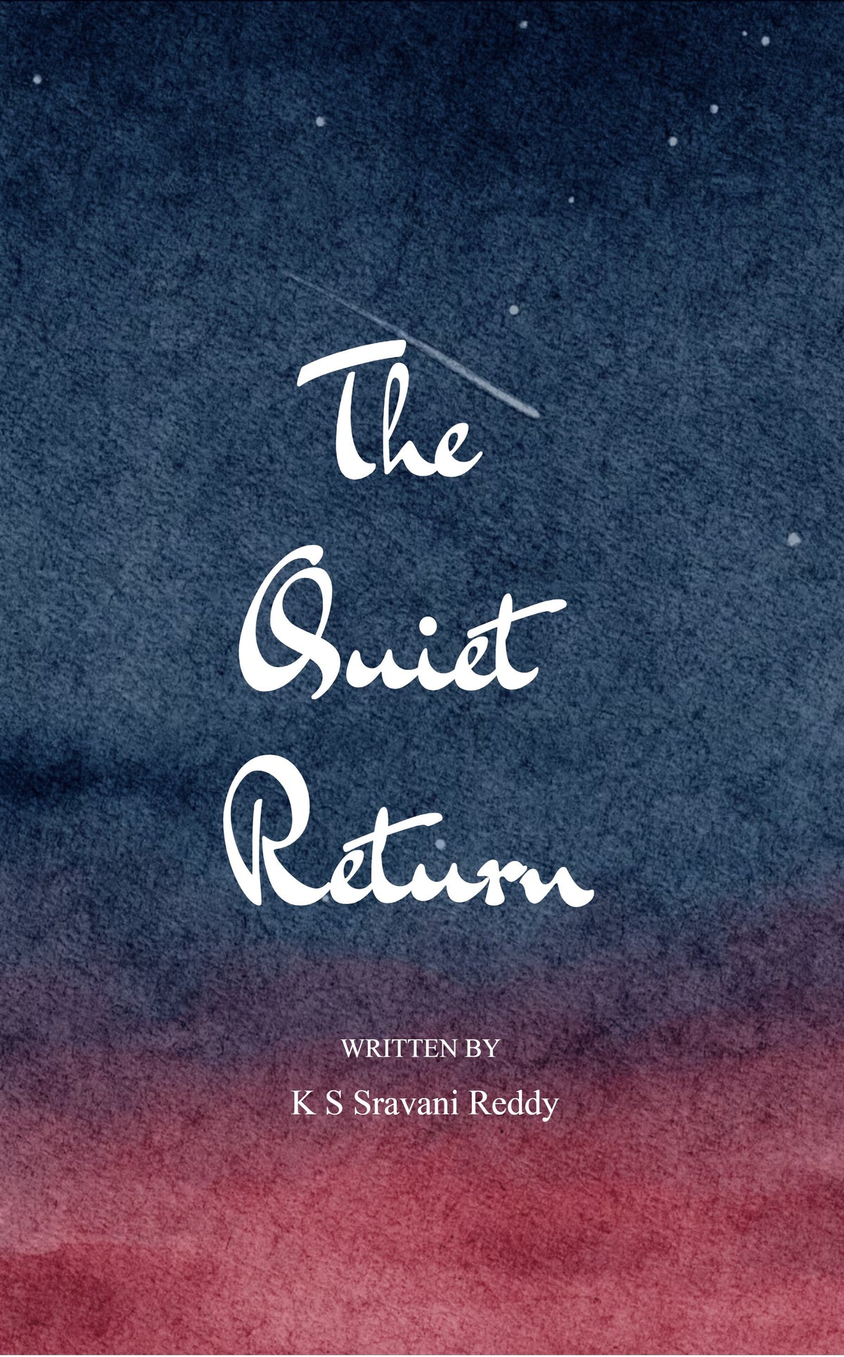 The Quiet Return