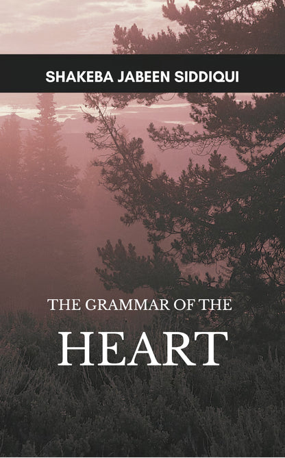The Grammar Of the Heart