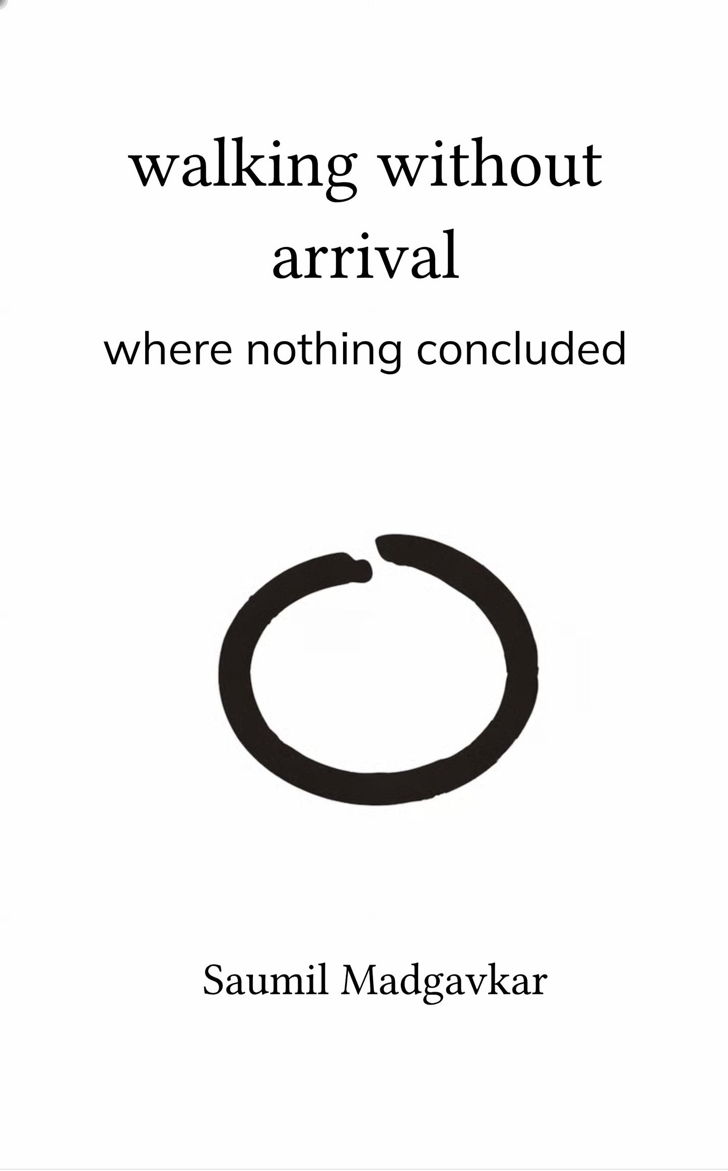 walking without arrival