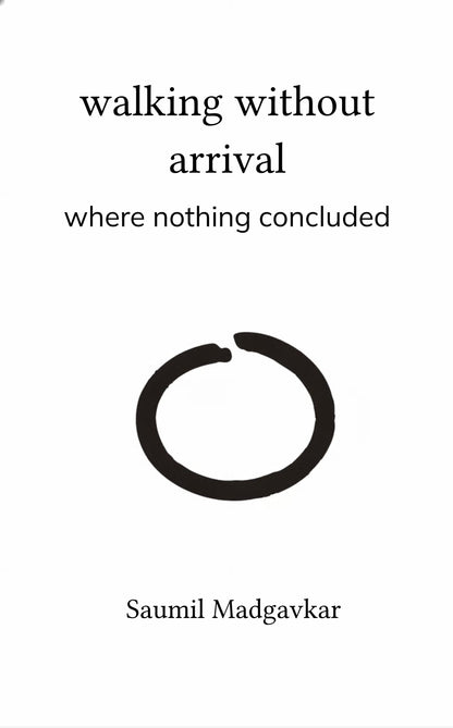 walking without arrival