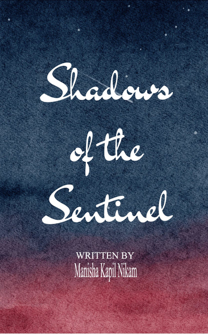 Shadows of The Sentinel