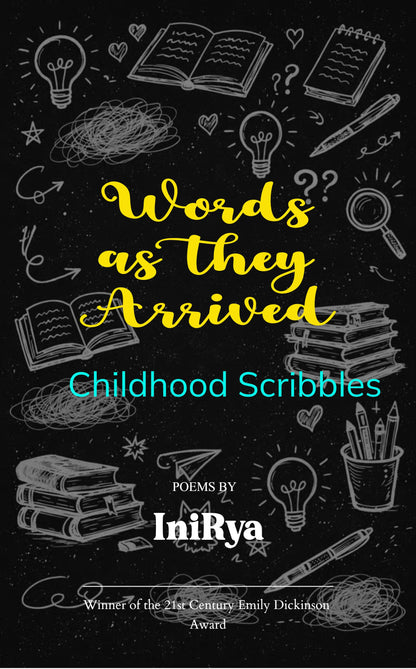 Words as they Arrived