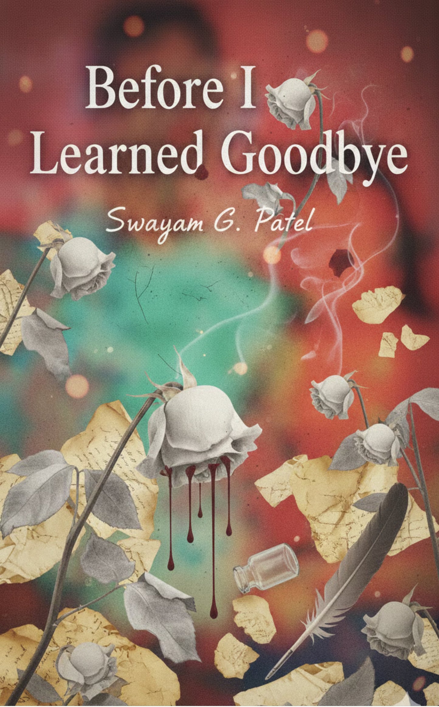 Before I Learned Goodbye