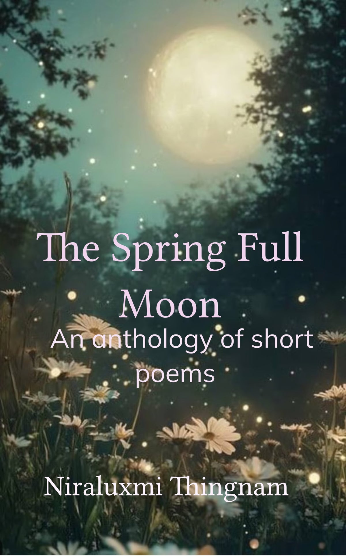 THE SPRING FULL MOON