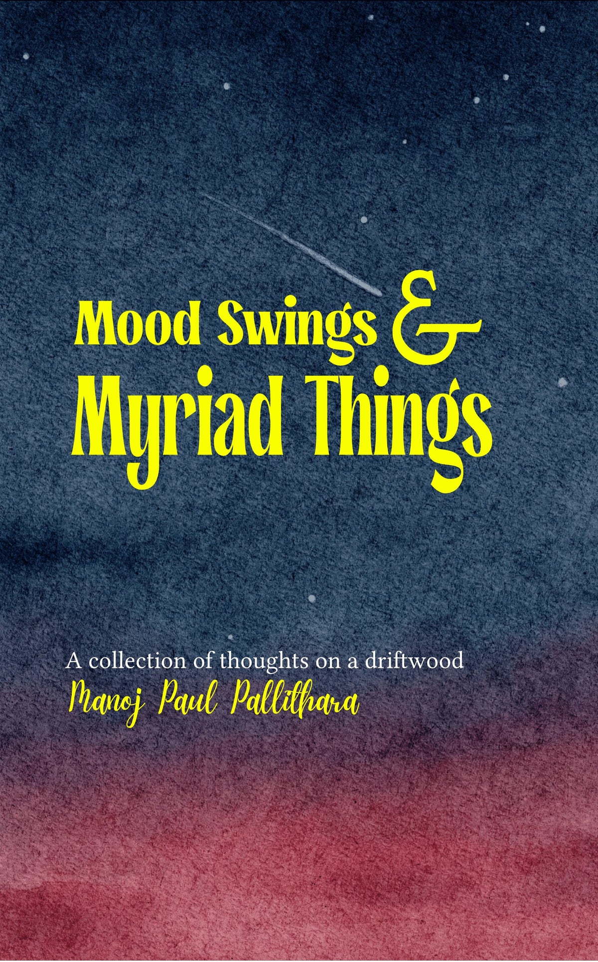 Mood Swings & Myriad Things