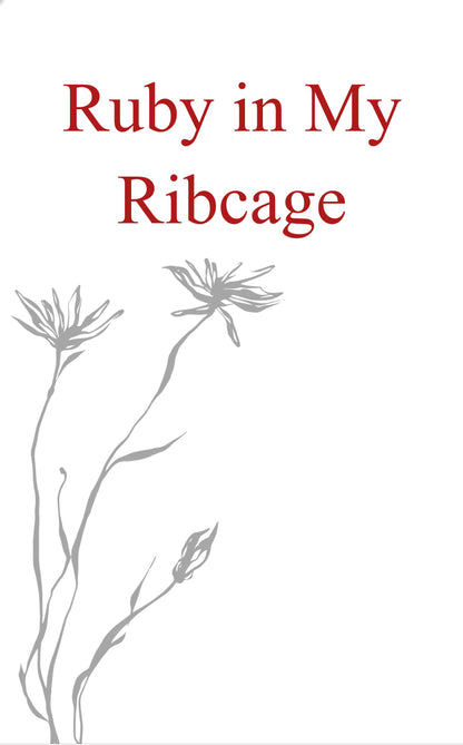 Ruby in my Ribcage
