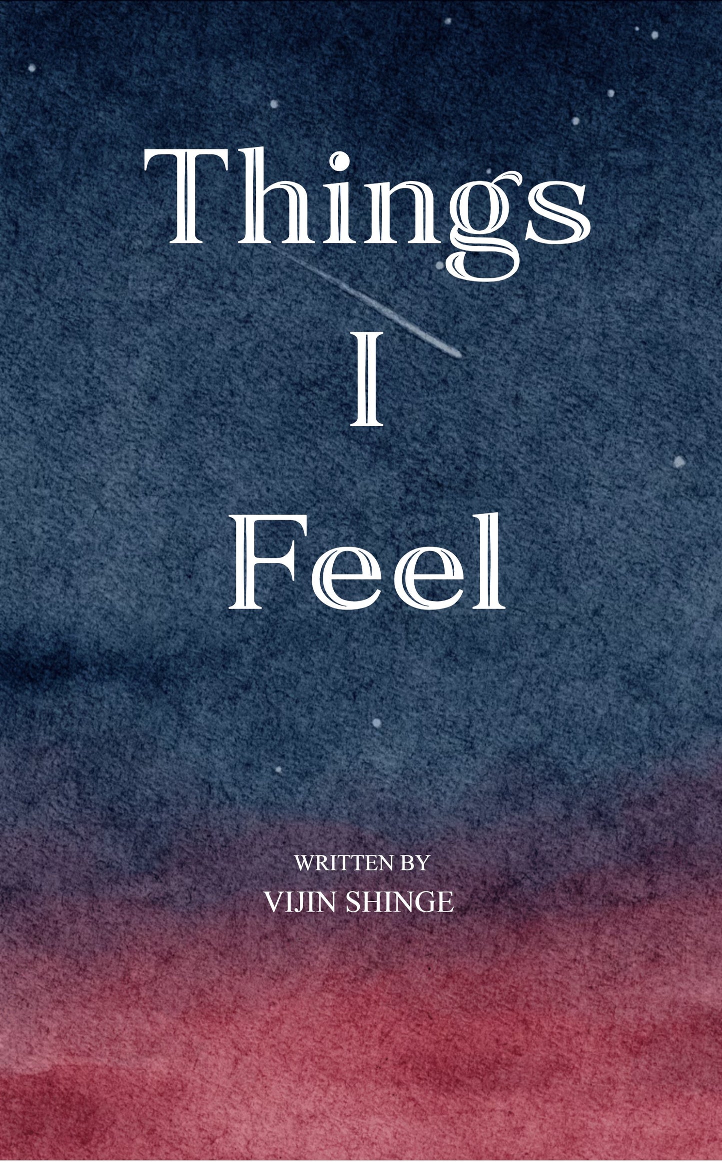 Things I Feel