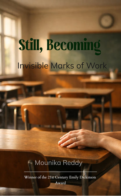Still, Becoming