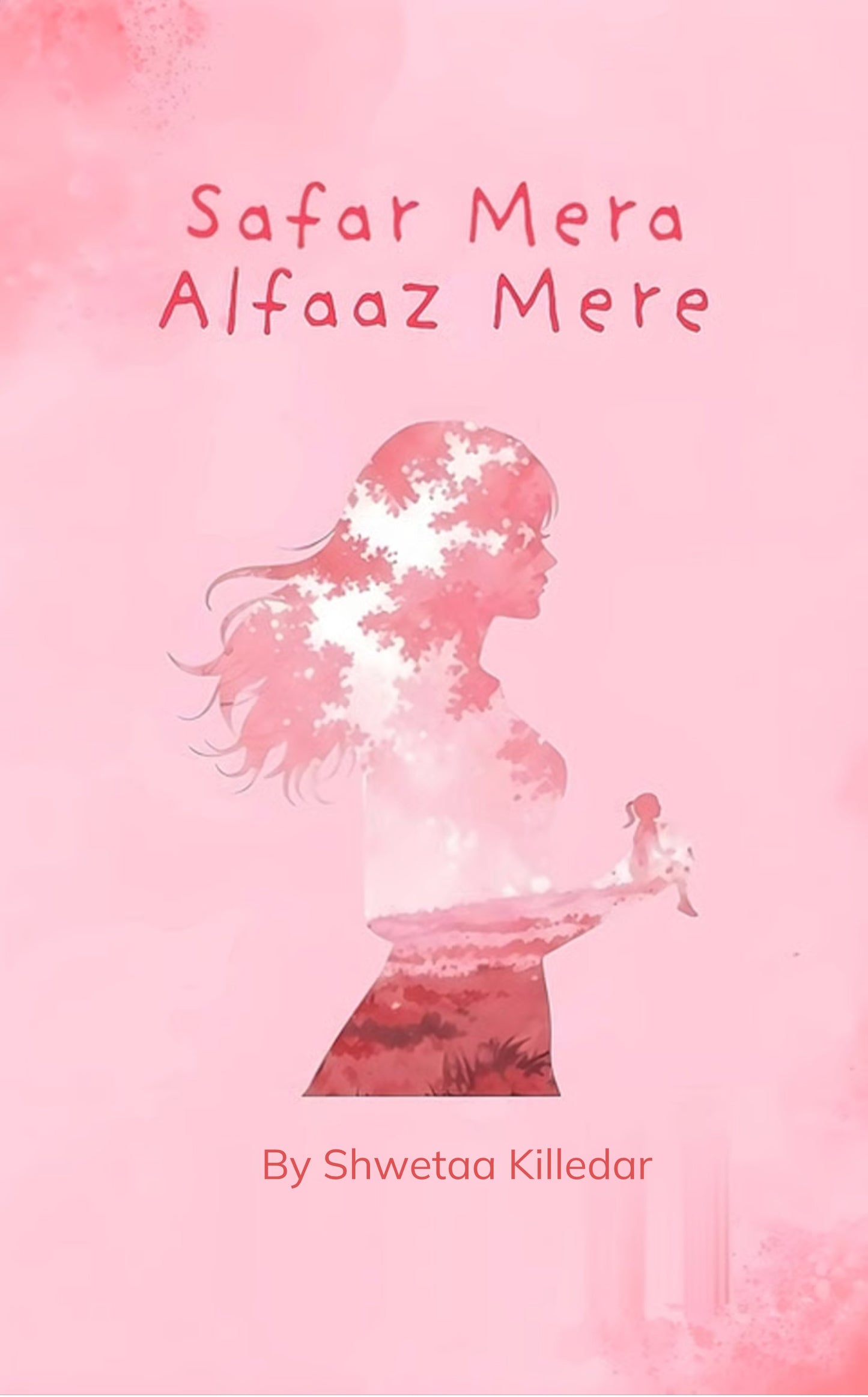 Safar Mera , Alfaaz Mere