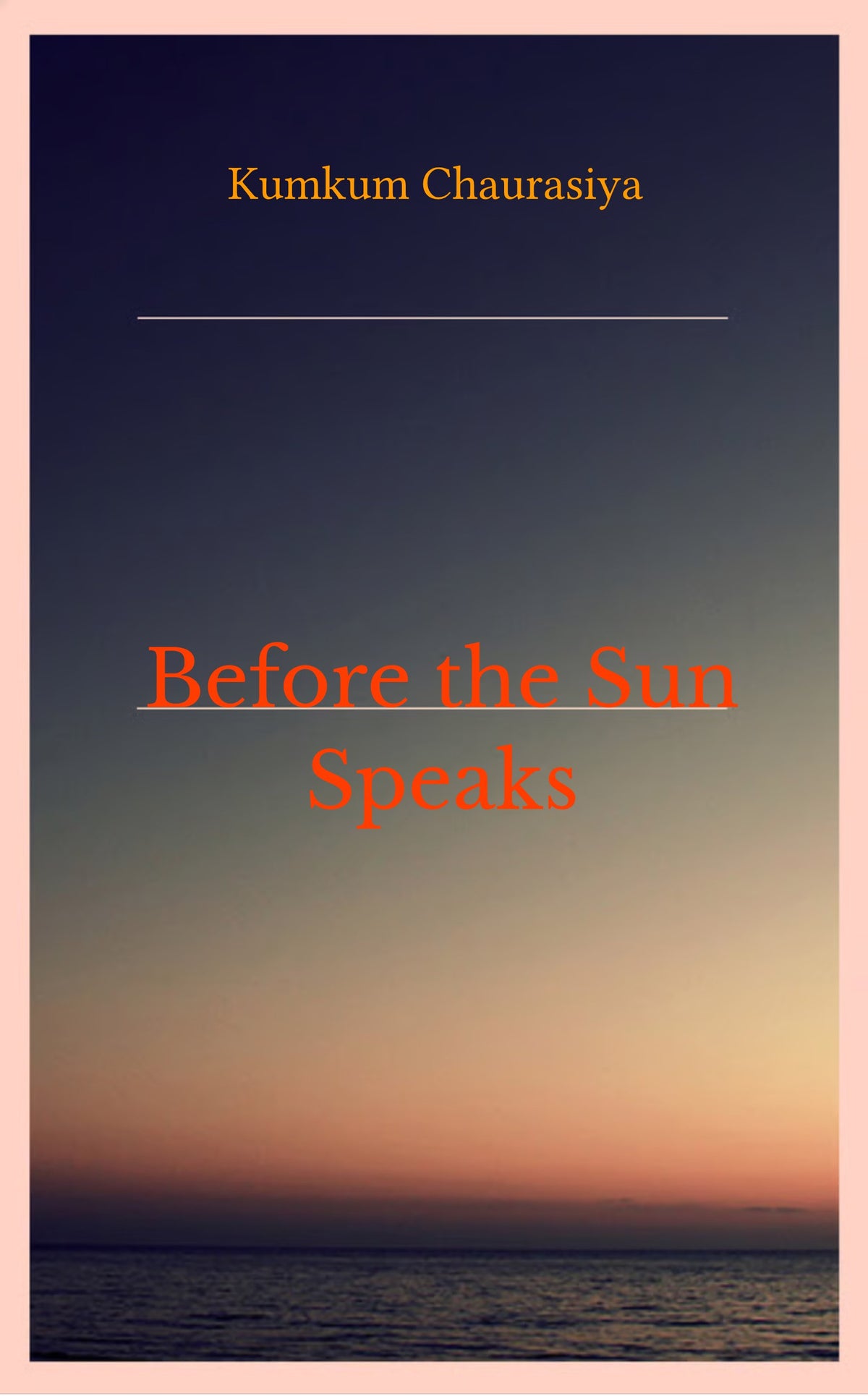 Before the Sun Speaks