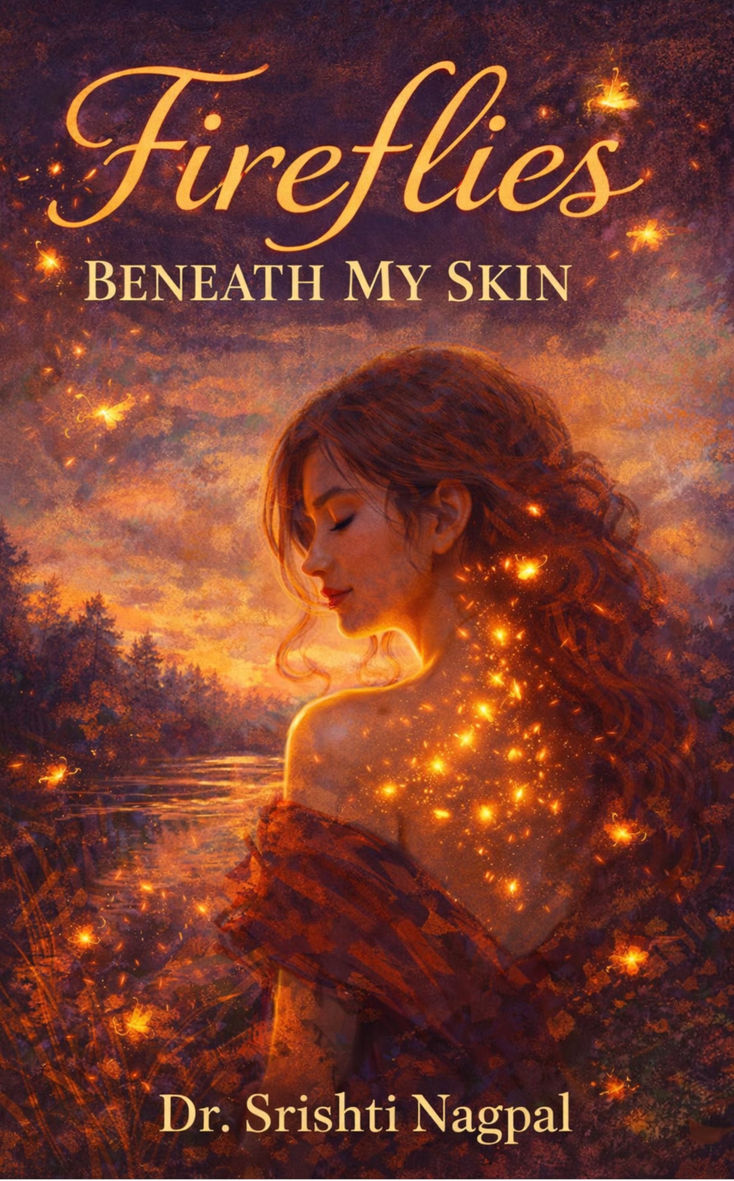 Fireflies beneath my skin
