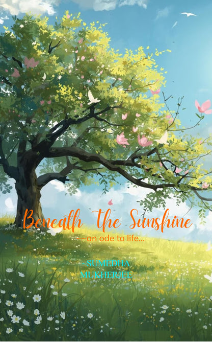 Beneath the sunshine