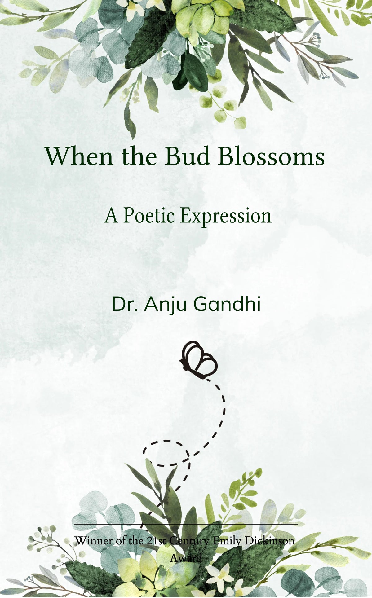 When the Bud Blossoms