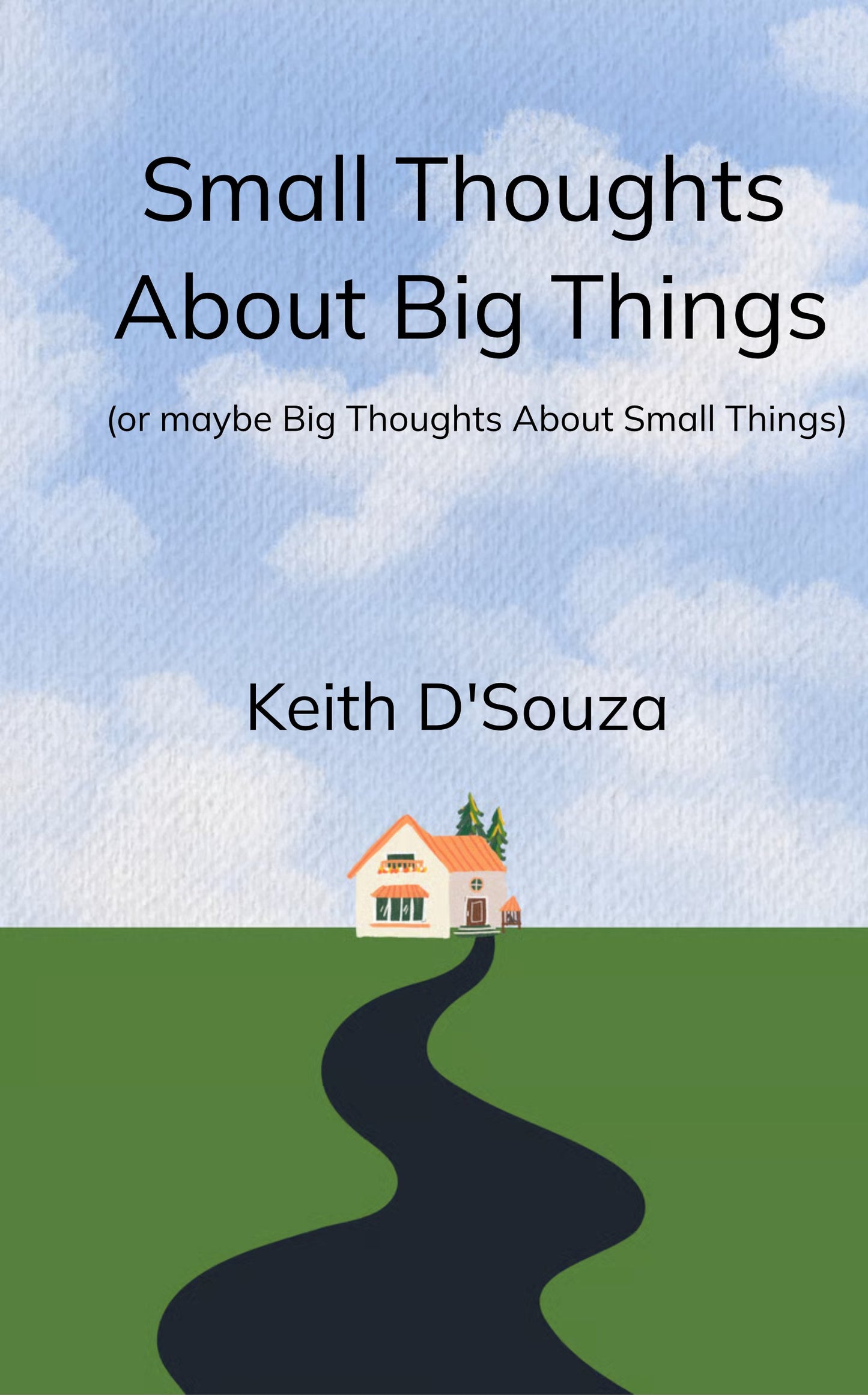 Small Thoughts About Big Things