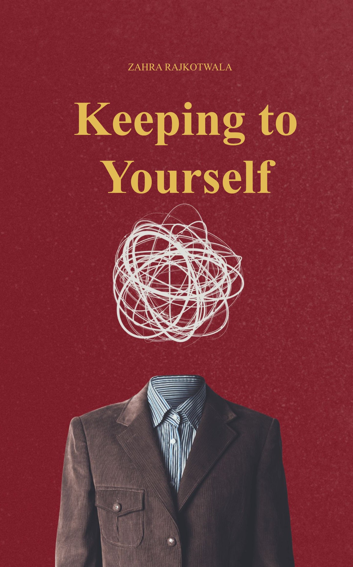 Keeping to yourself