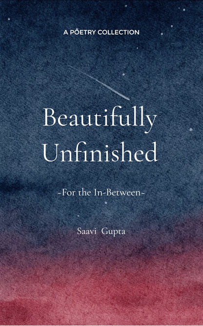 Beautifully Unfinished