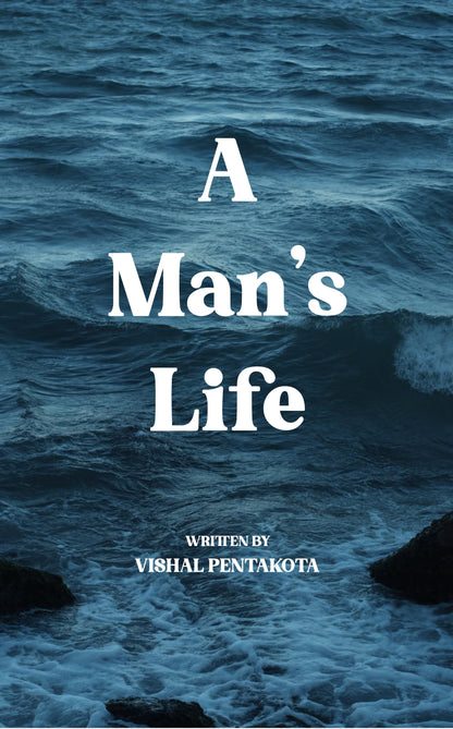 A Man's Life