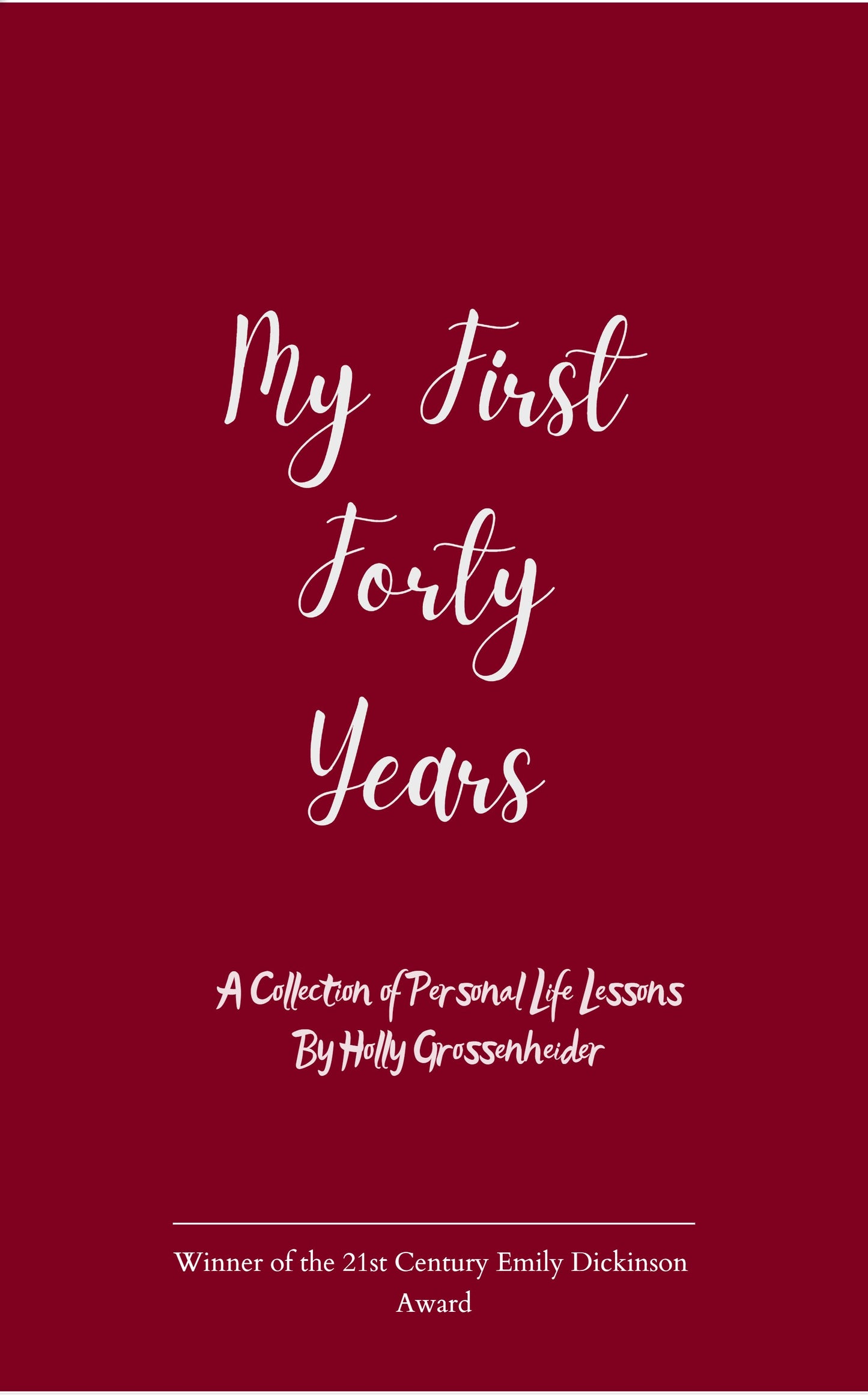 My First Forty Years