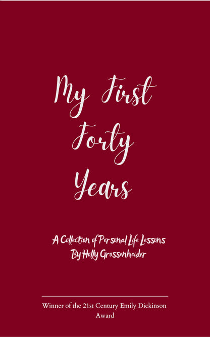 My First Forty Years