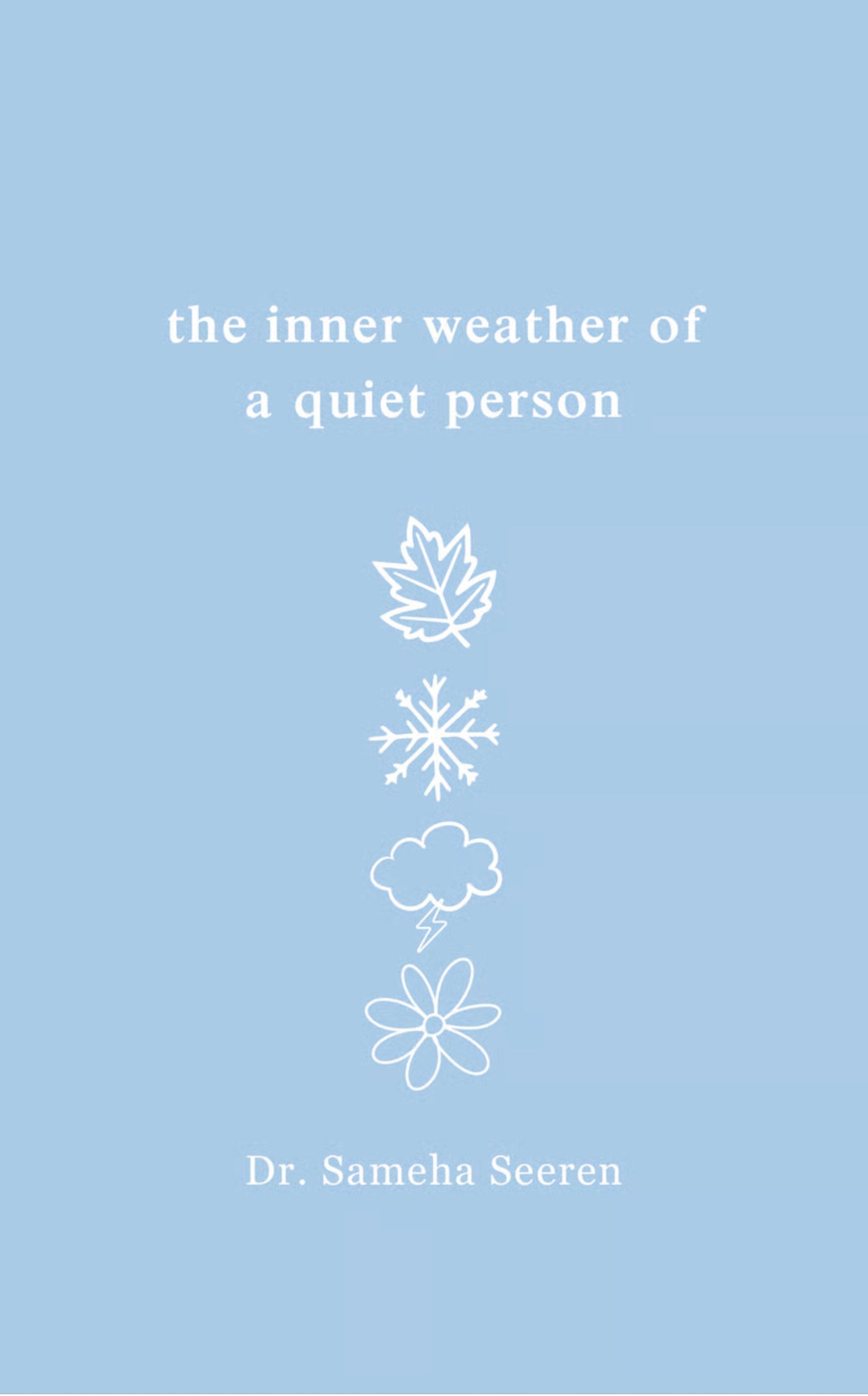 The Inner Weather of a Quiet Person