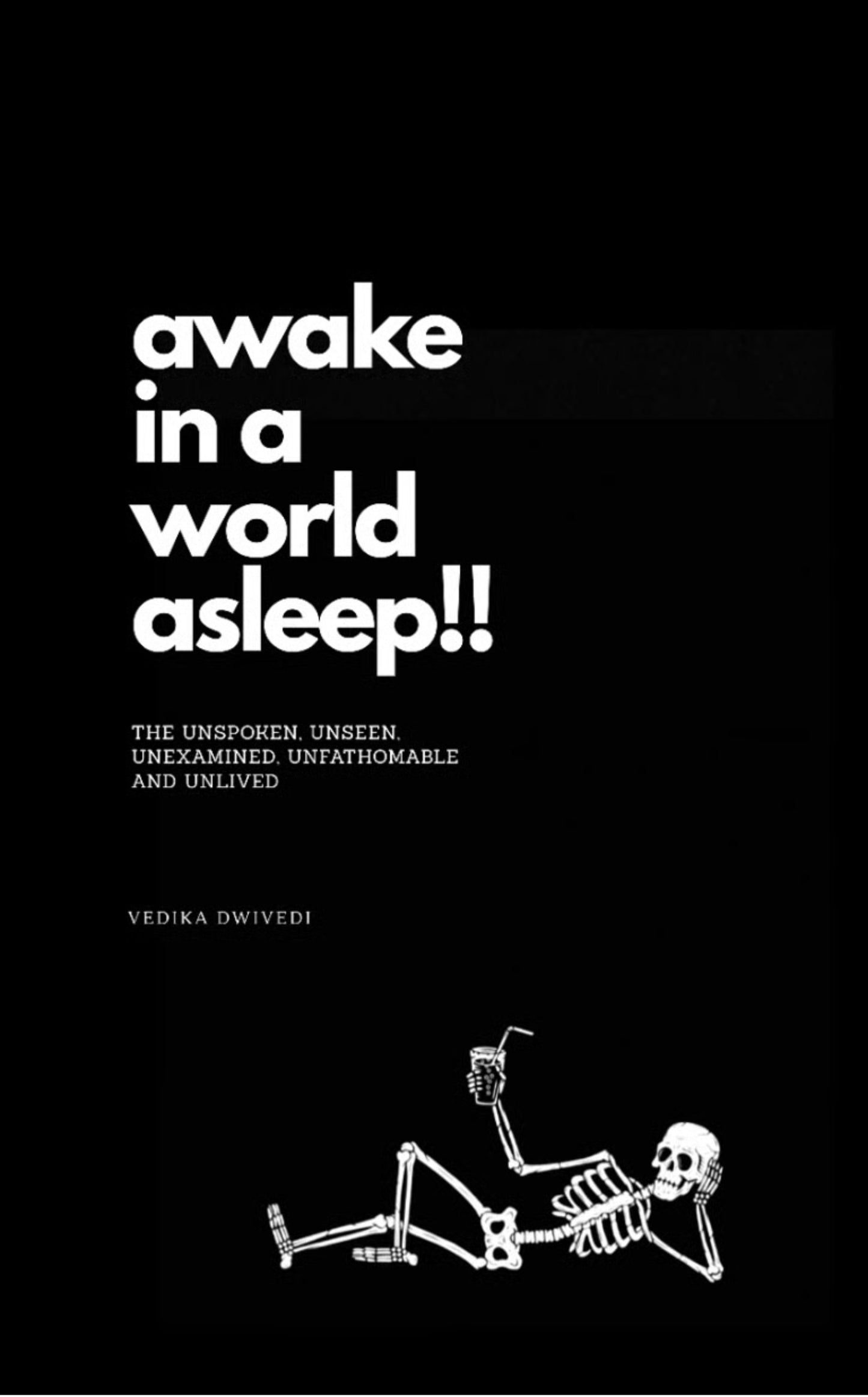 Awake In a World Asleep