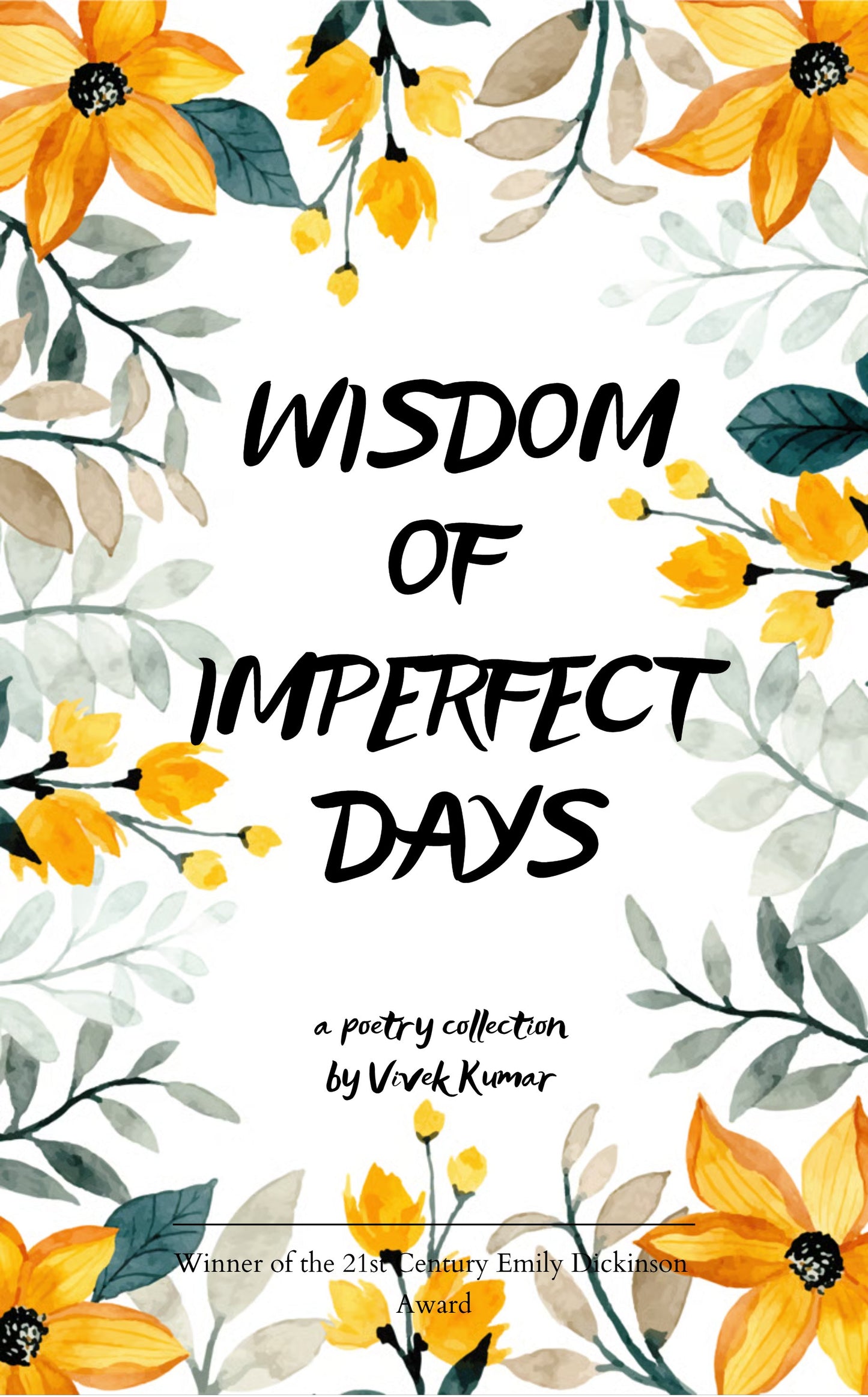Wisdom of Imperfect Days