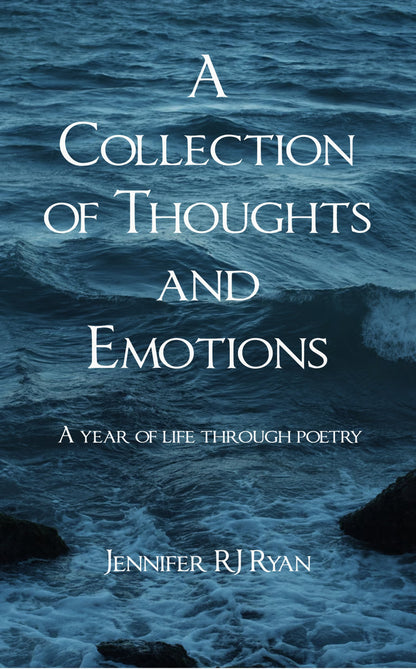 A Collection of Thoughts and Emotions