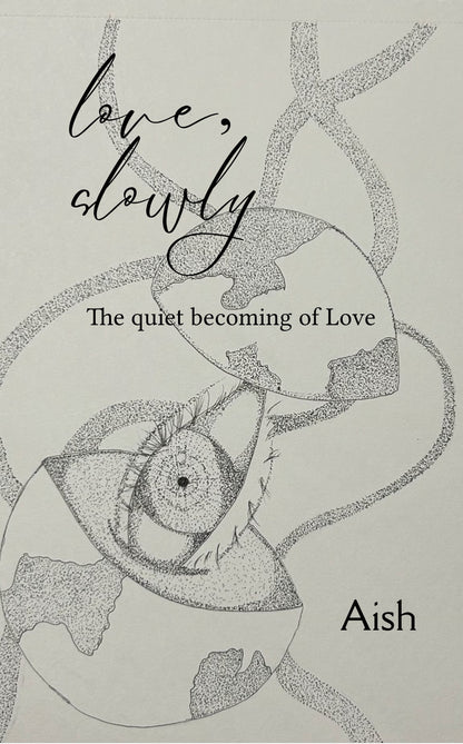 Love, Slowly