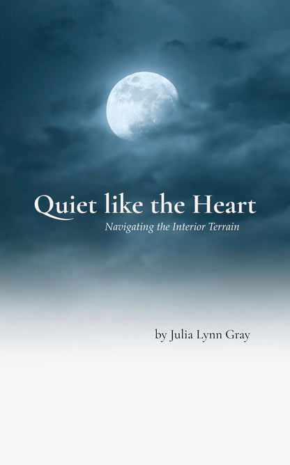 Quiet like the Heart