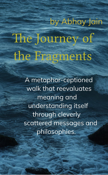 The Journey of the Fragments