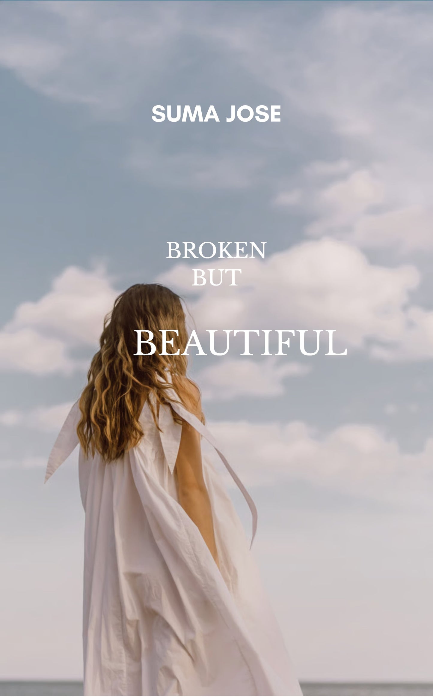 BROKEN BUT BEAUTIFUL