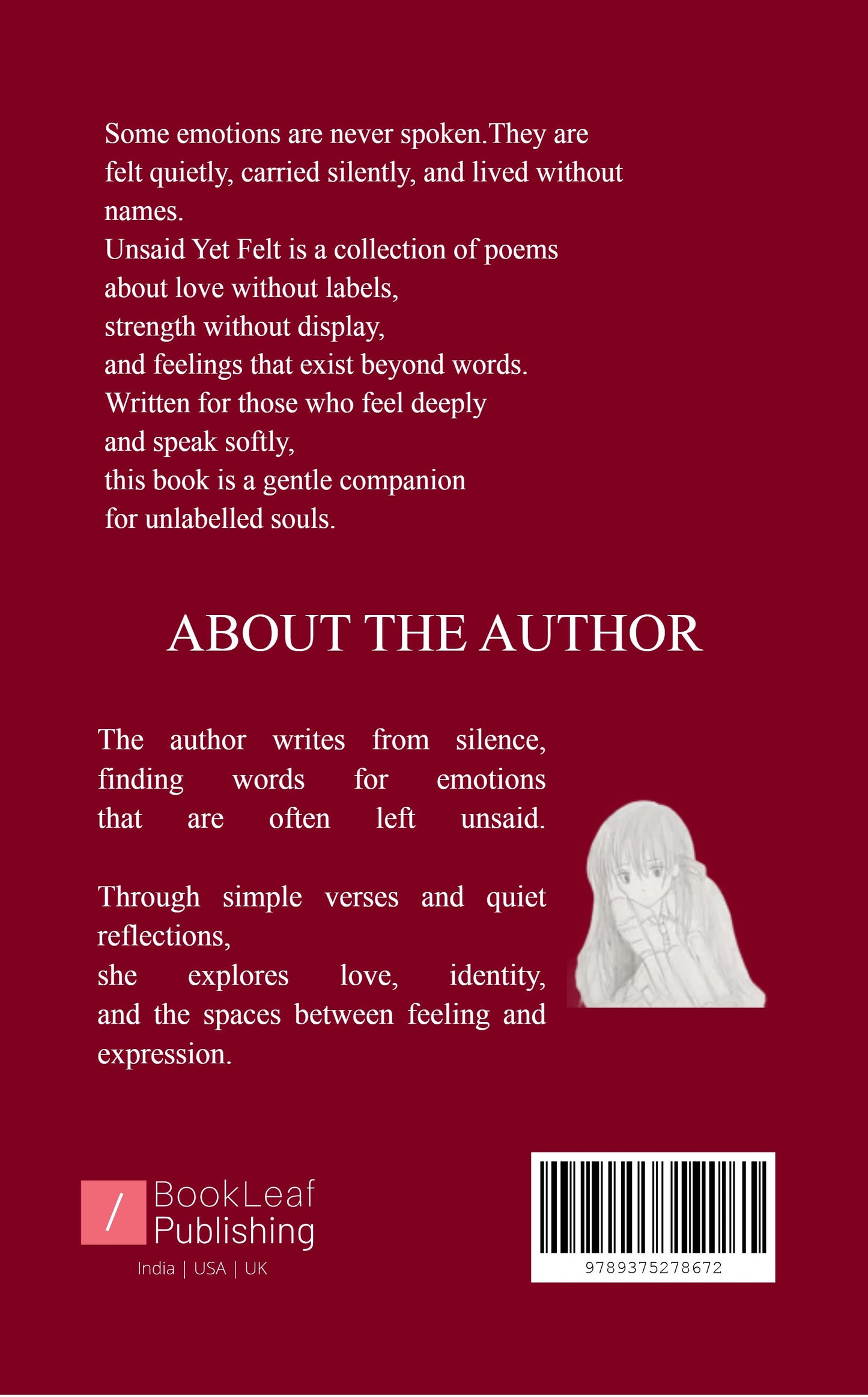 Unsaid, Yet Felt.