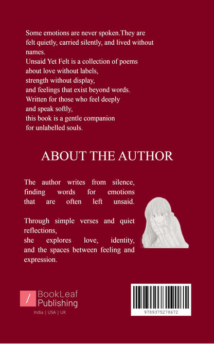 Unsaid, Yet Felt.