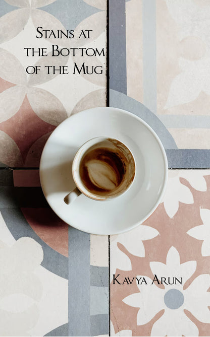 Stains at the Bottom of the Mug