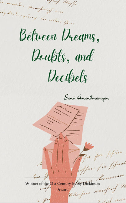 Between Dreams, Doubts, and Decibels