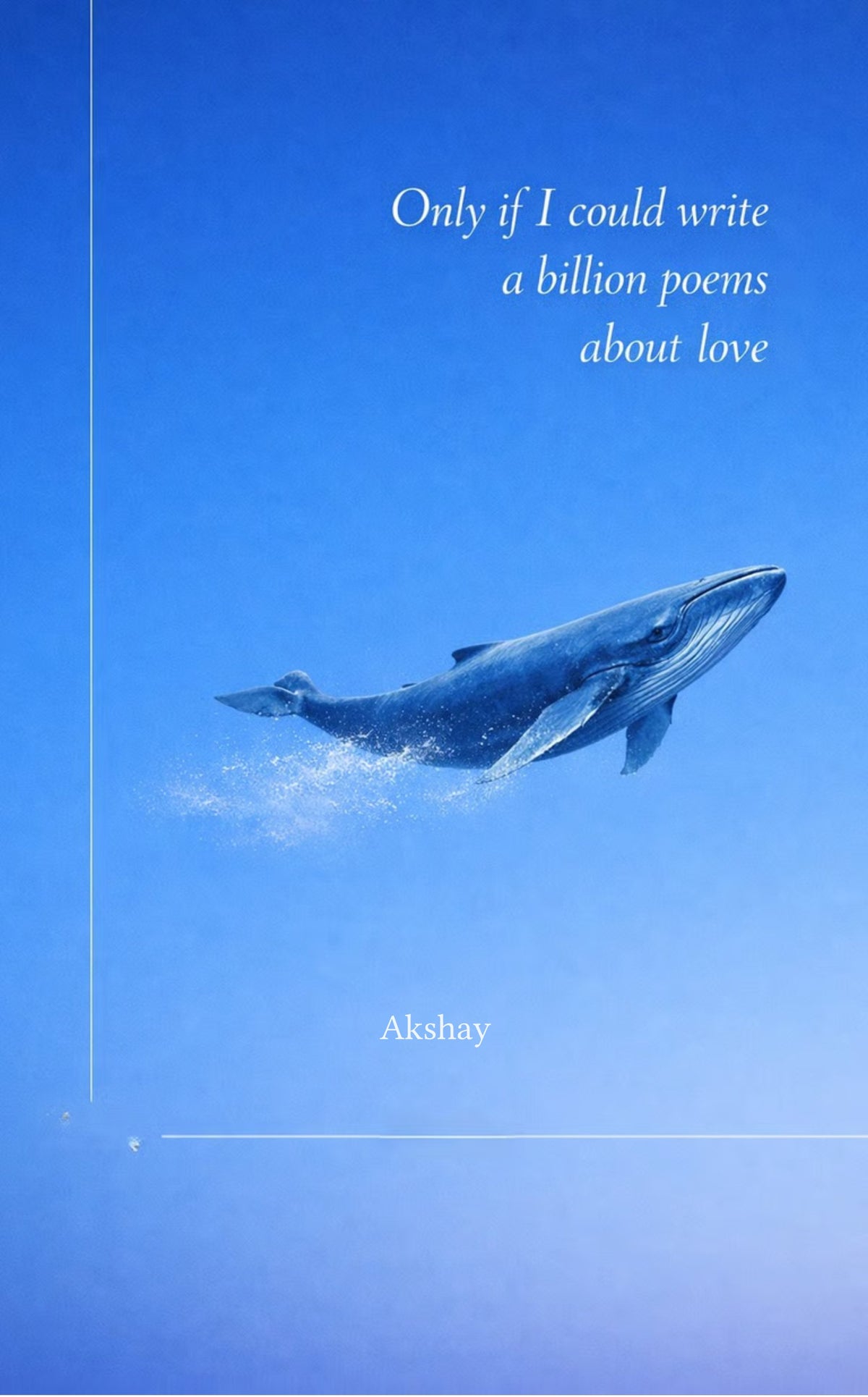 Only If I Could Write A Billion Poems About Love