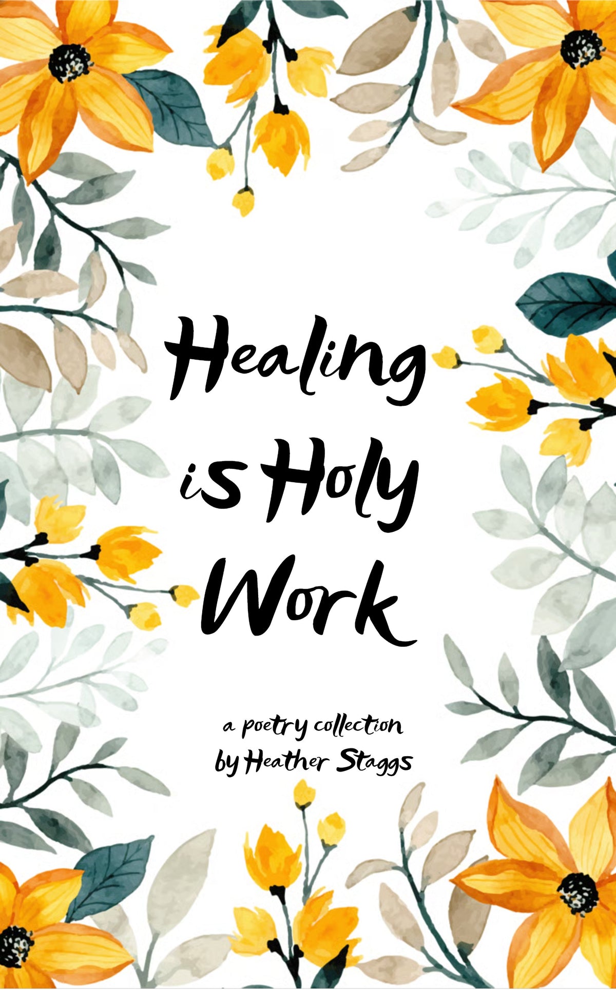 Healing is a Holy Thing