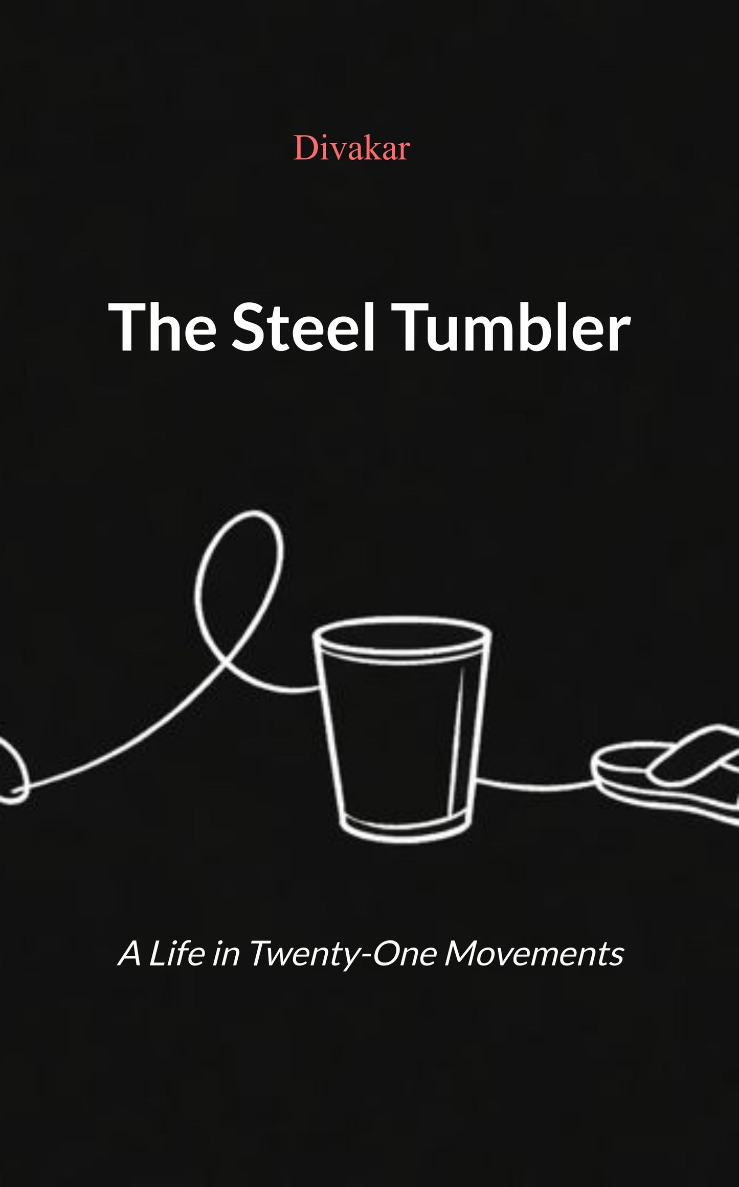 The Steel Tumbler