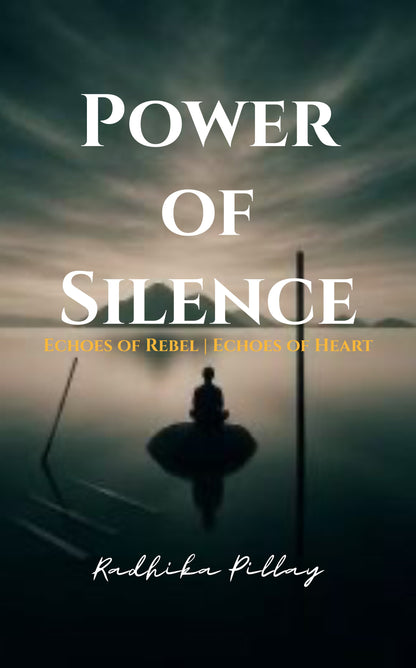 THE POWER OF SILENCE