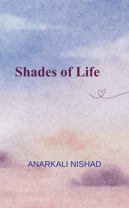Shades of Life