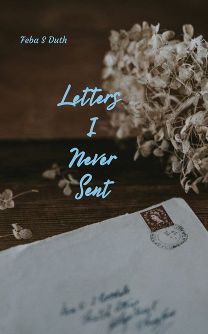 Letters I Never Sent
