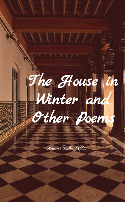 The House in Winter and other Poems