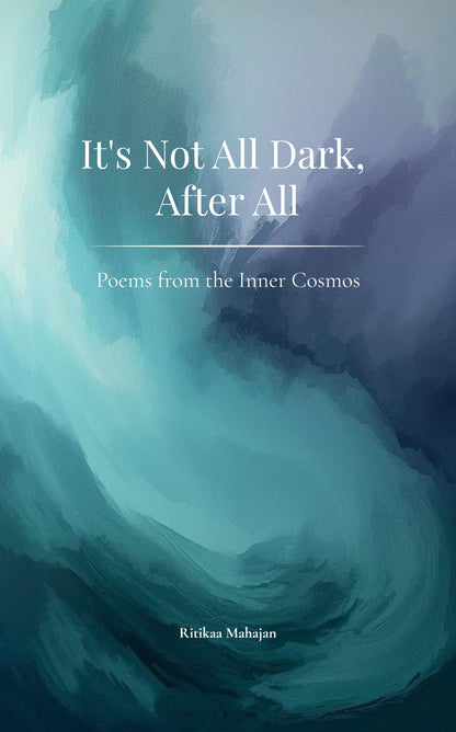 It's Not All Dark, After All