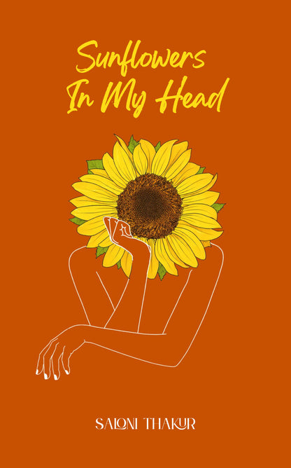 SUNFLOWERS  IN MY HEAD