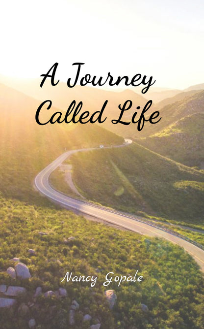 A Journey Called Life
