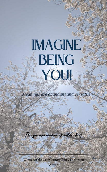 Imagine being YOU!
