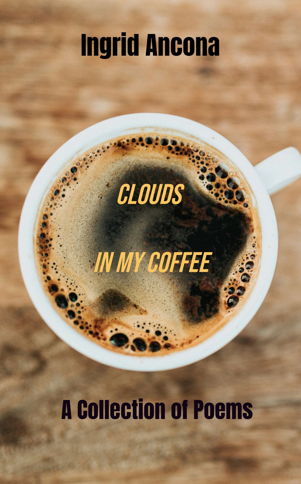 Clouds in my Coffee
