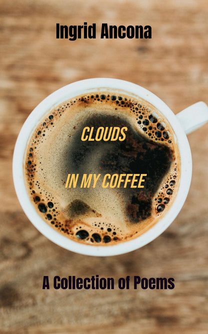 Clouds in my Coffee
