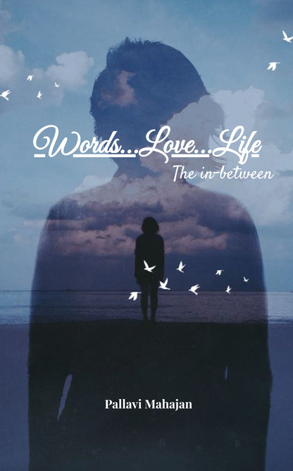 Words... Love...Life